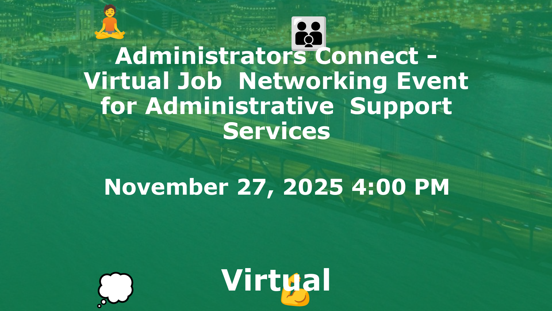 Administrators Connect - Virtual Job  Networking Event for Administrative  Support Services event image